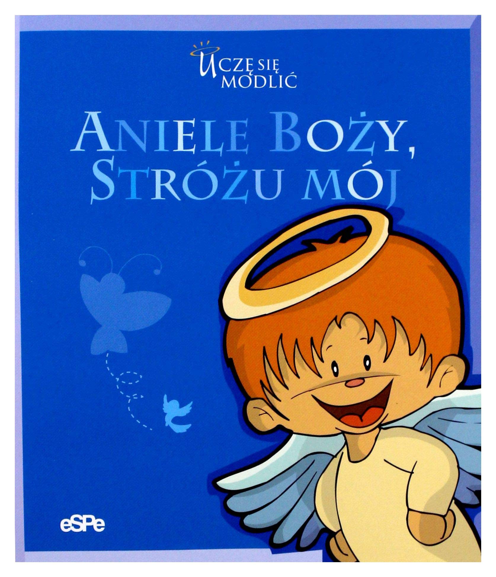 Aniele Bozy Strózu mój Books