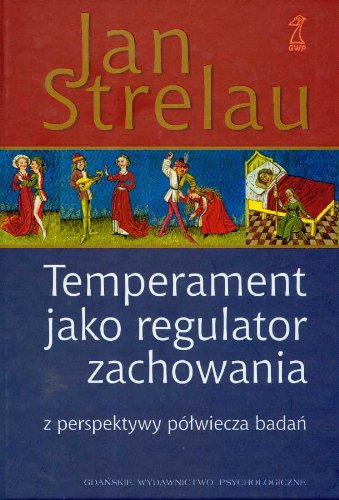 Temperament jako regulator zachowania z perspektywy półwiecza badań book