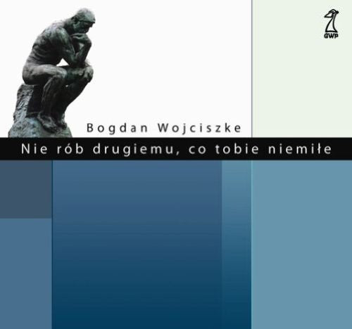 Nie rób drugiemu co tobie niemiłe Books
