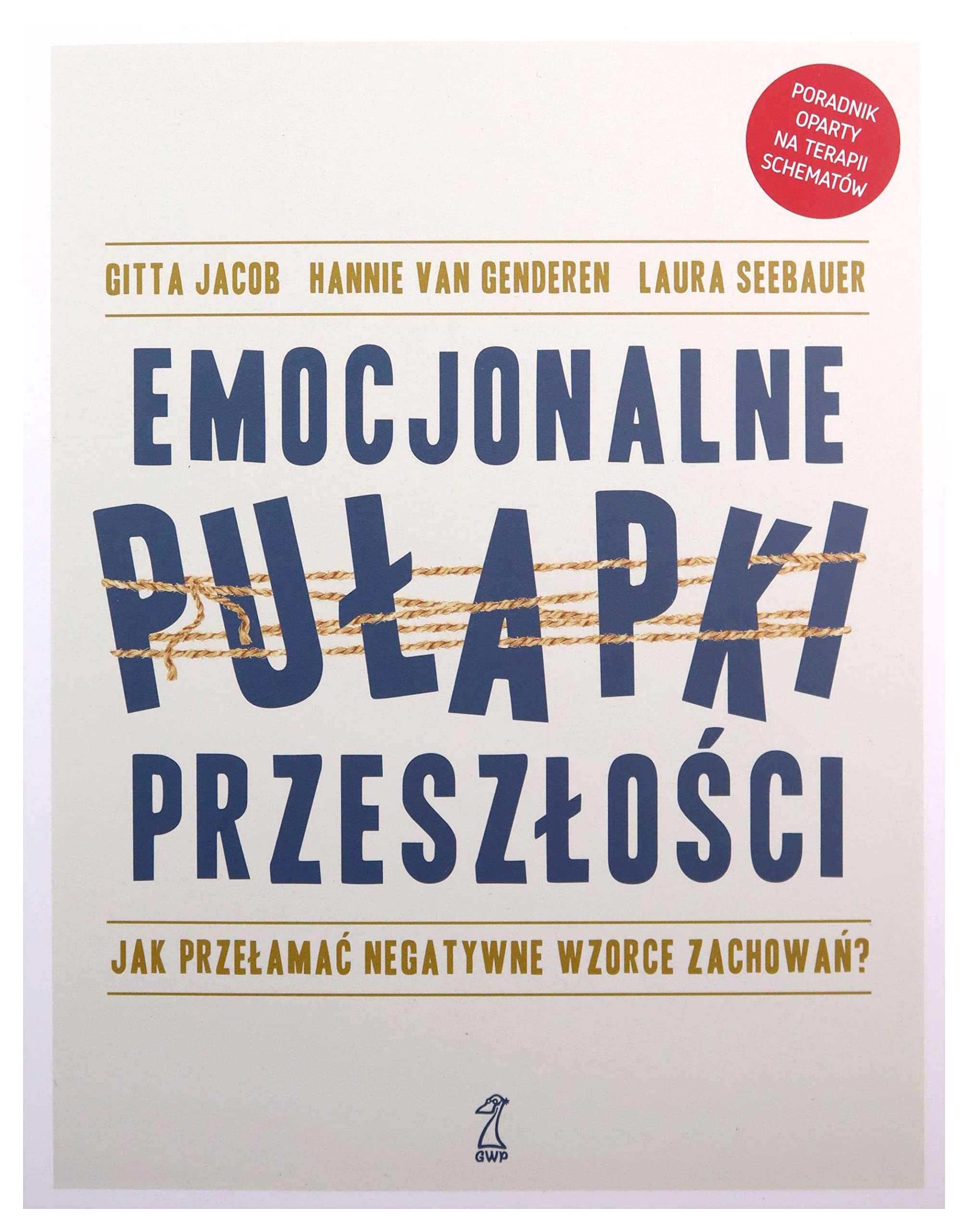 Emocjonalne pułapki przeszłości: Jak przełamać negatywne wzorce zachowań? Books