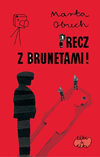 Precz z brunetami! (TETE A TETE) Books