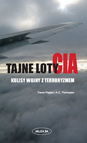 Tajne loty CIA. Kulisy wojny z terrorystami Books