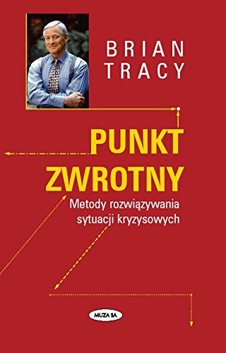 Punkt zwrotny: Metody rozwiązywania sytuacji kryzysowych Books