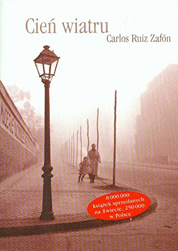 Cień wiatru (CMENTARZ ZAPOMNIANYCH KSIĄŻEK) Books