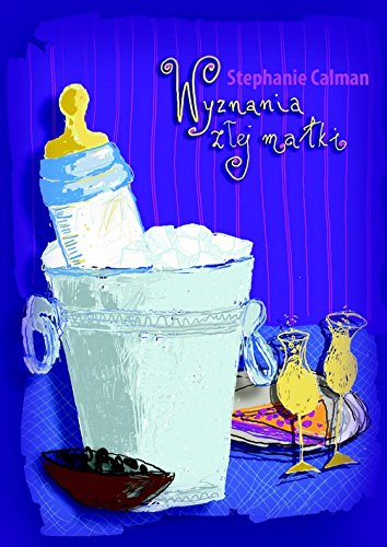 Wyznania zlej matki Books