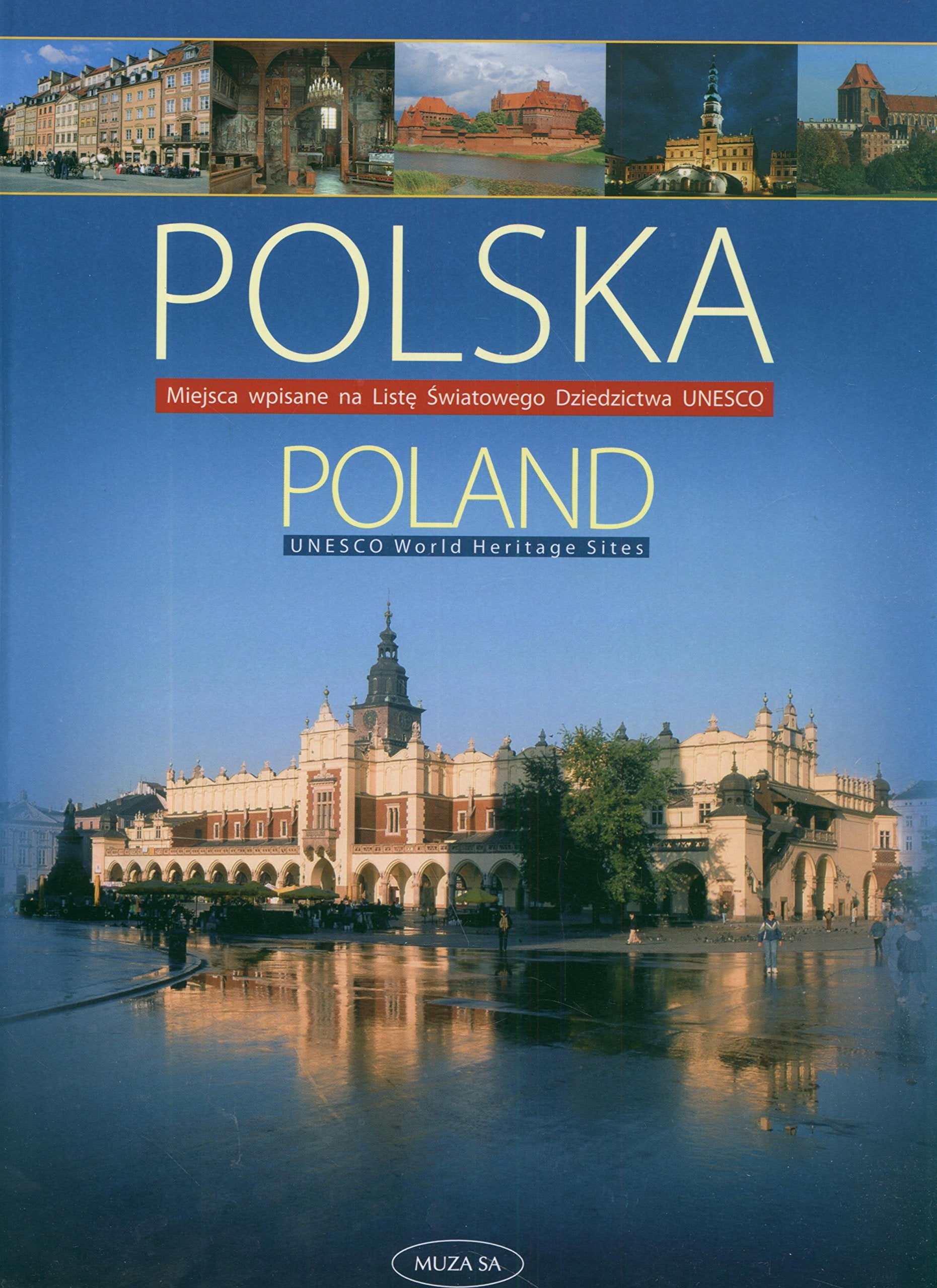 Polska Miejsca wpisane na listę Światowego Dziedzictwa UNESCO book