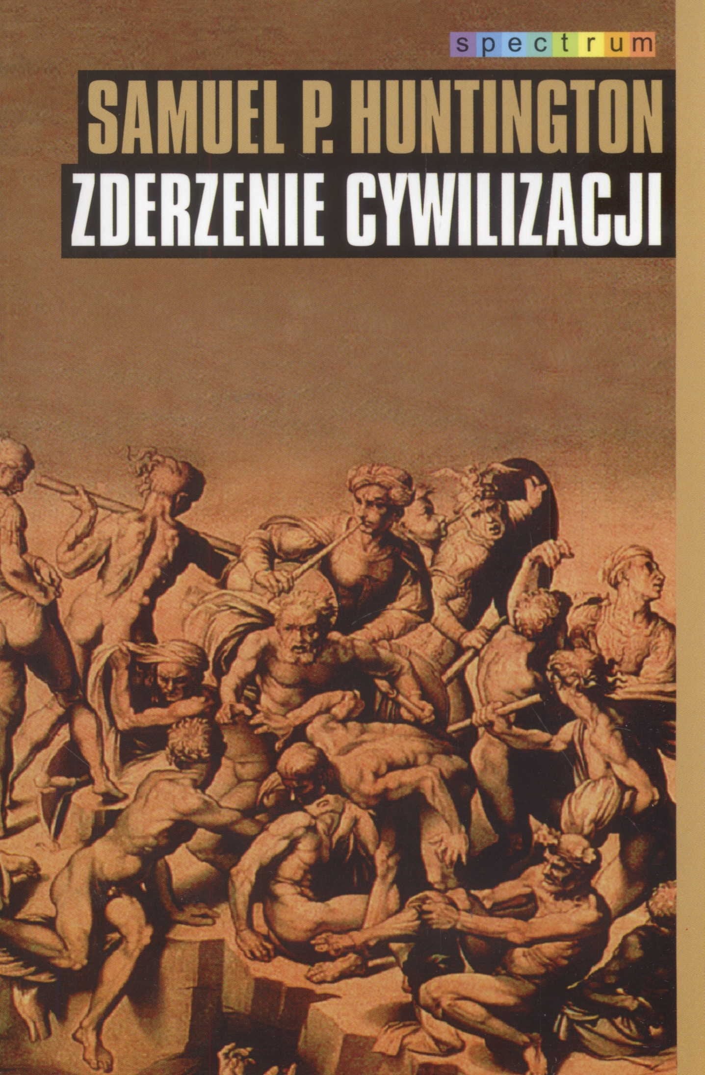 Zderzenie cywilizacji (SPECTRUM) Books