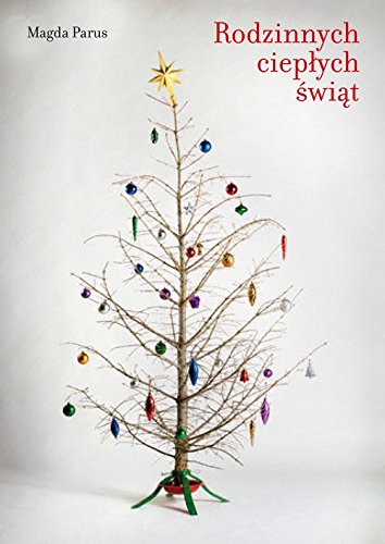 Rodzinnych ciepłych świąt Books