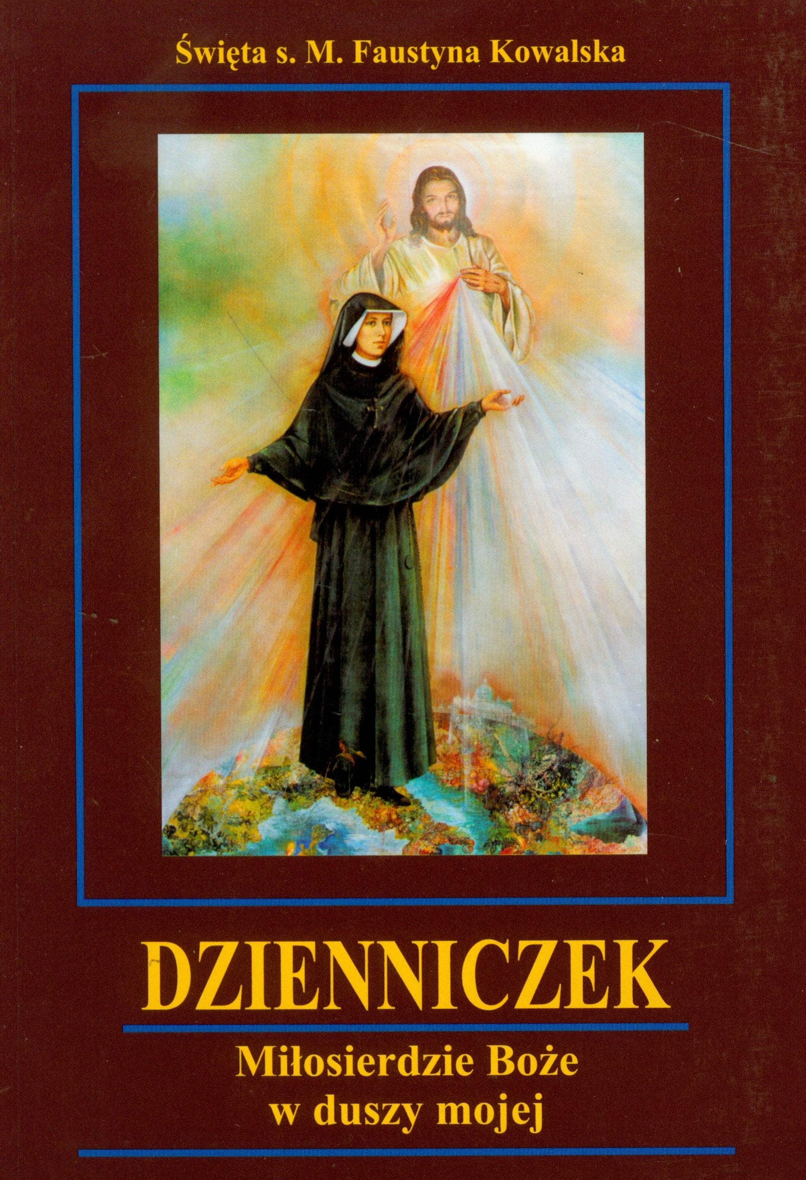 Dzienniczek Miłosierdzie Boże w duszy mojej Books