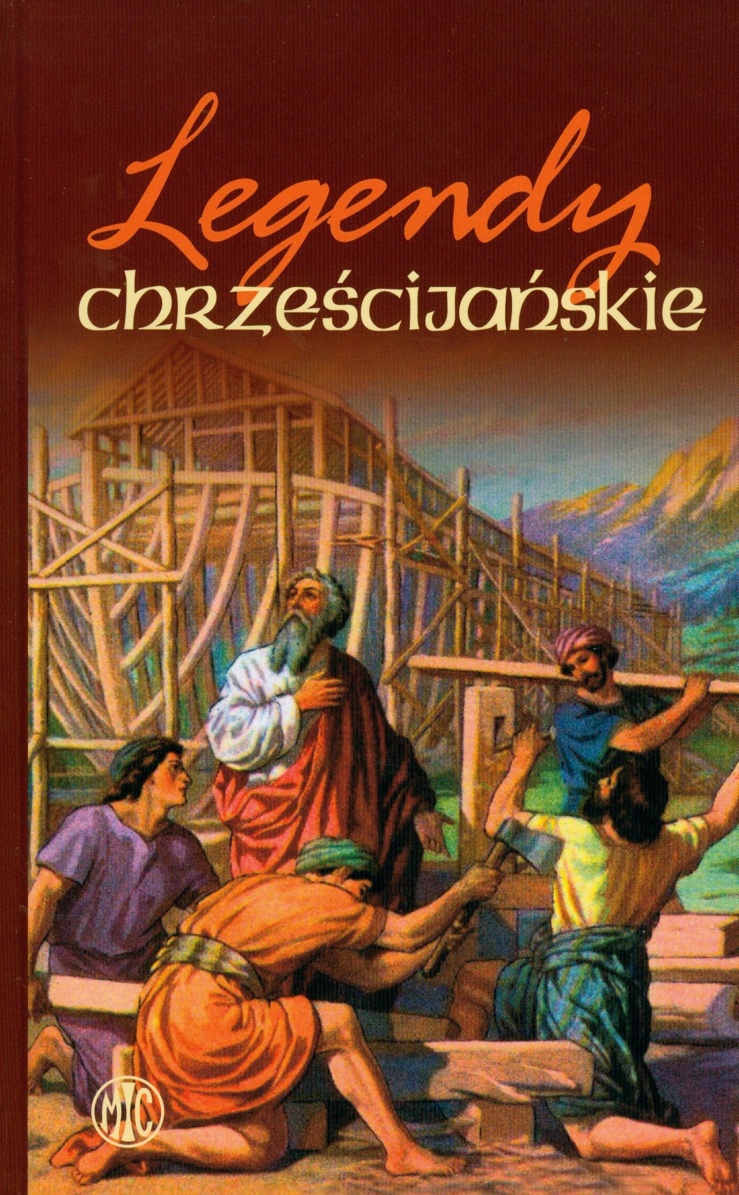 Legendy chrześcijańskie t.2: Niezwykłe historie o świętych, męczennikach, pustelnikach i pielgrzymach Books