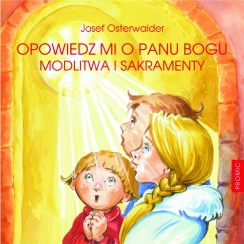Opowiedz mi o Panu Bogu book