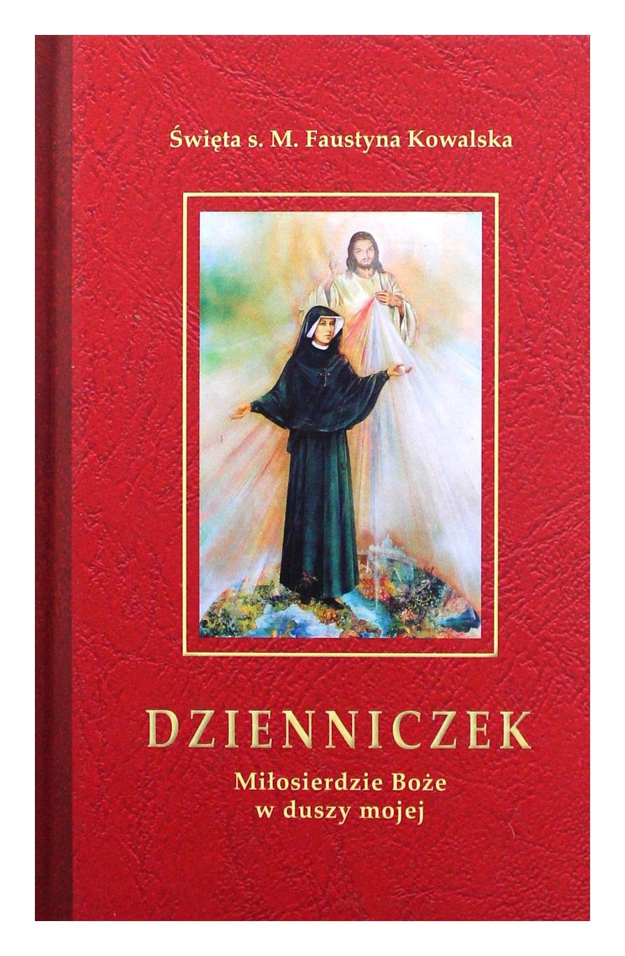 Dzienniczek. Milosierdzie Boze w duszy mojej Books
