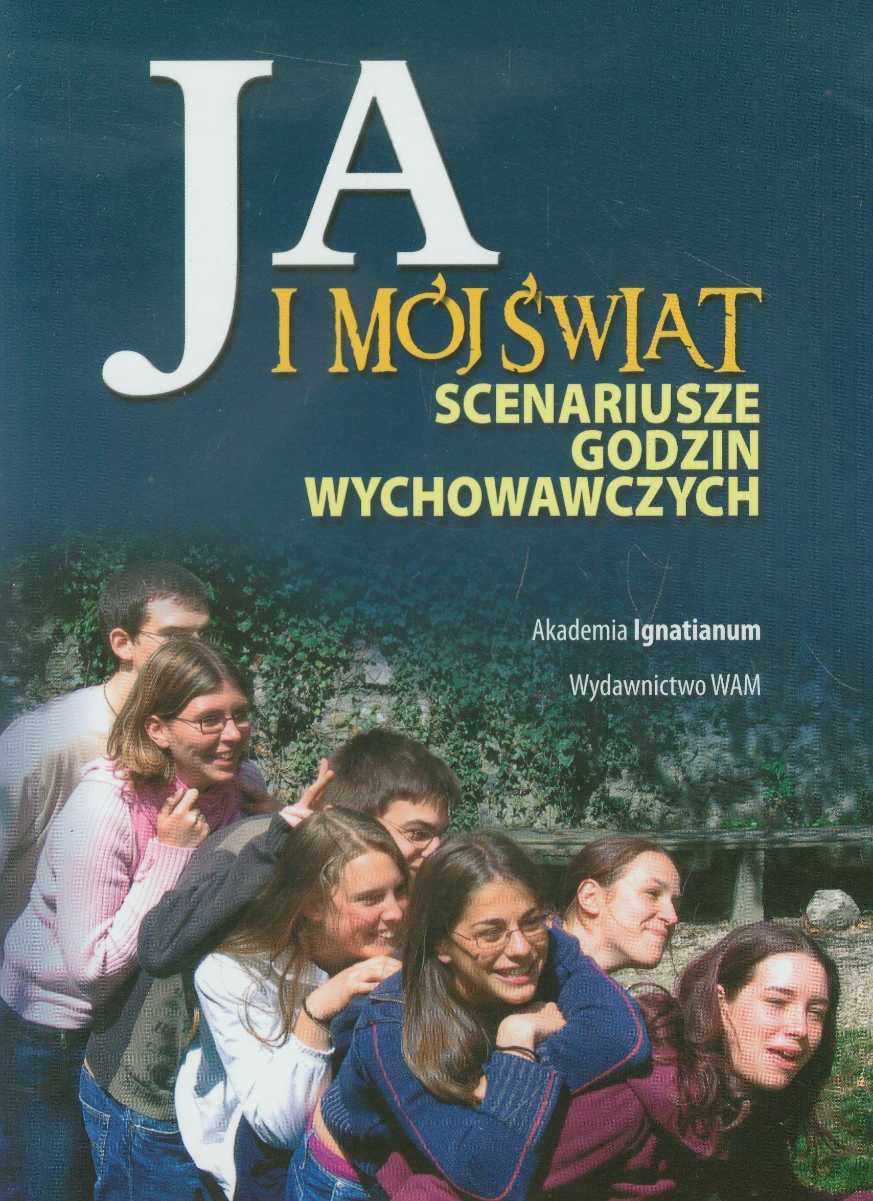 Ja i mój świat: Scenariusze godzin wychowawczych book