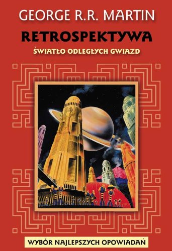 Światło odległych gwiazd (1) (Retrospektywa. Tom 1. Światło odległych gwiazd, Band 1) Books
