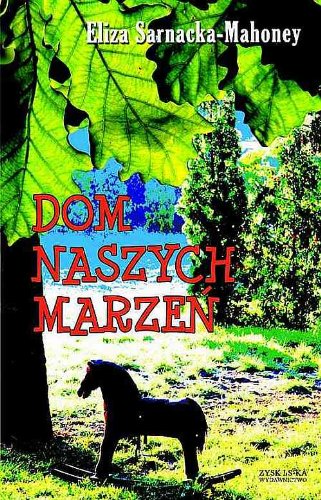 Dom naszych marzeń Books