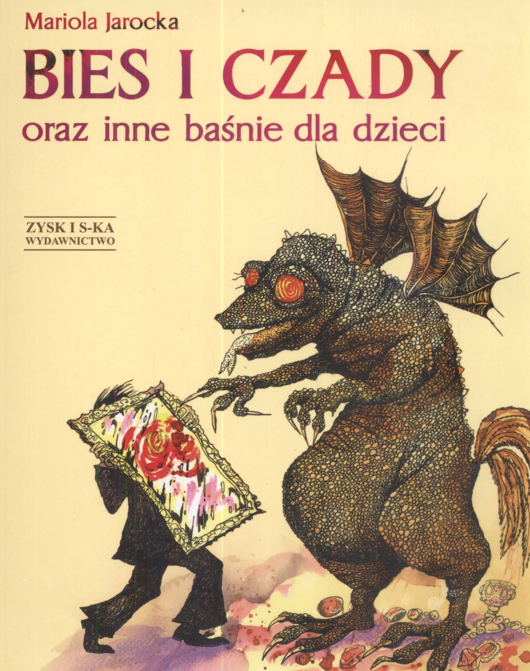 Bies i czady oraz inne baśnie dla dzieci book