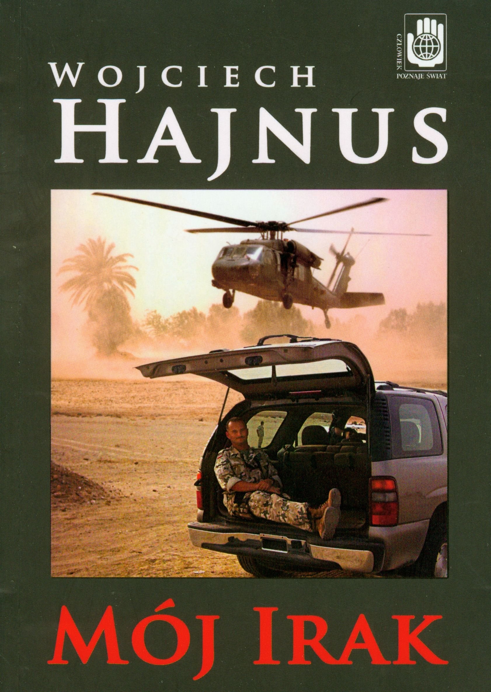 Mój Irak (CZŁOWIEK POZNAJE ŚWIAT) Books