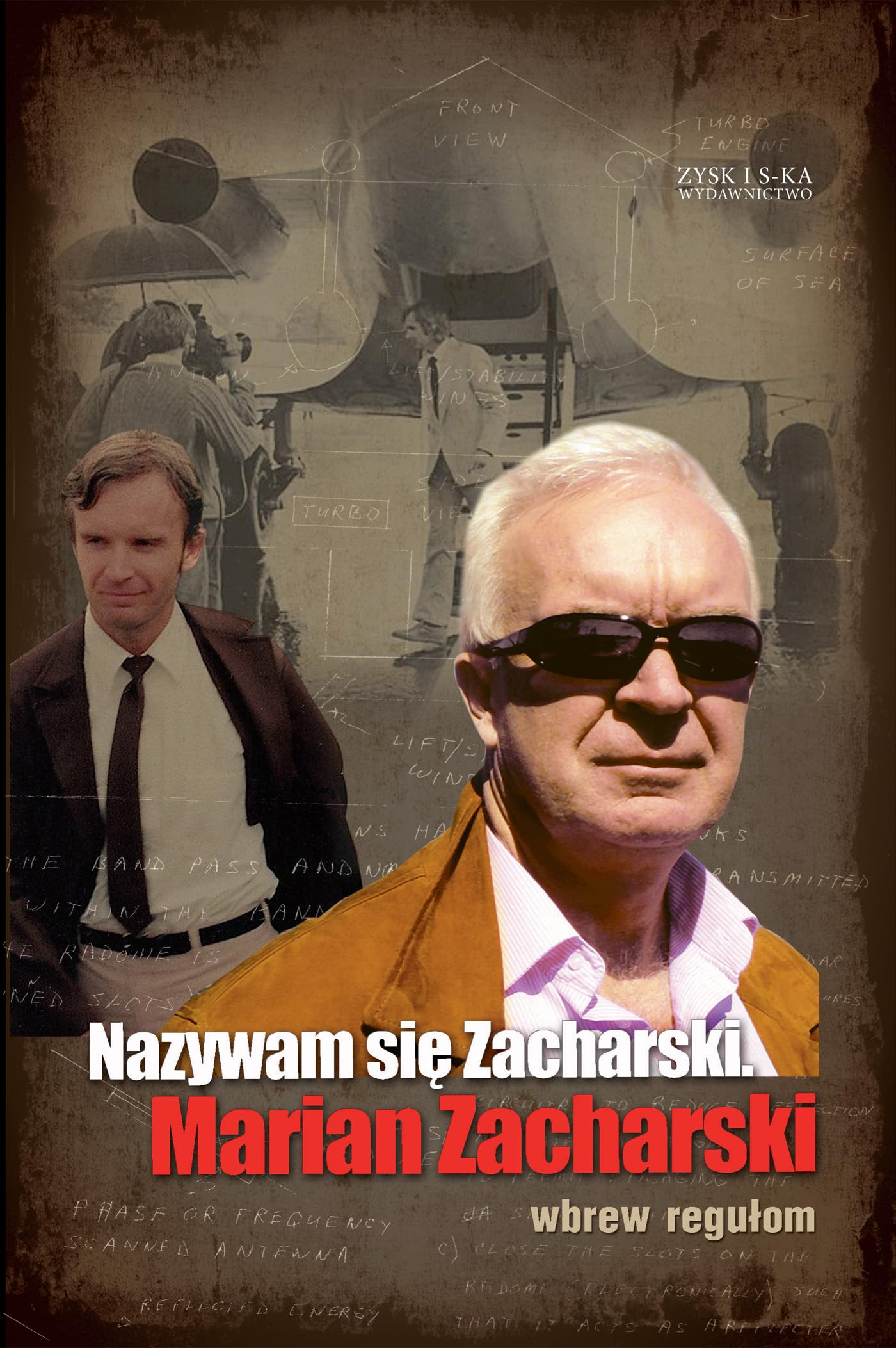 Nazywam się Zacharski. Marian Zacharski: wbrew regułom Books