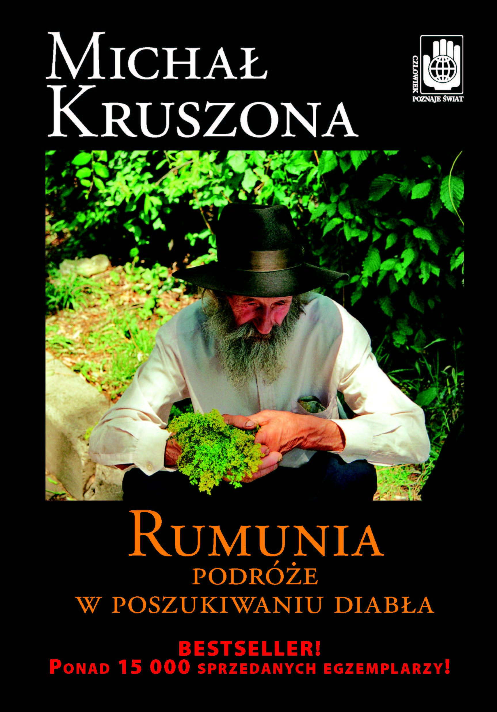 Rumunia Podróże w poszukiwaniu Diabła (CZŁOWIEK POZNAJE ŚWIAT) Books