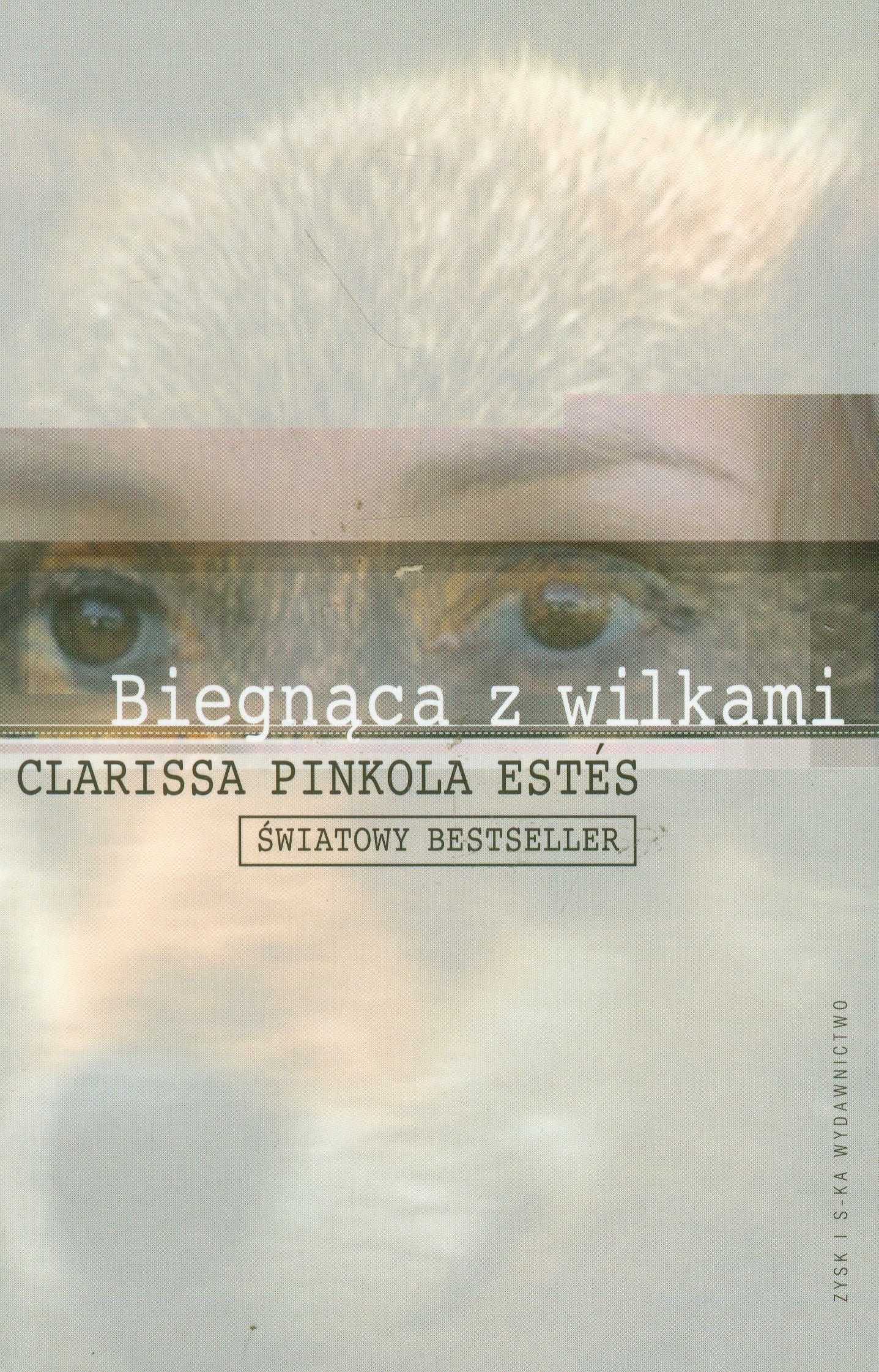 Biegnąca z wilkami Books
