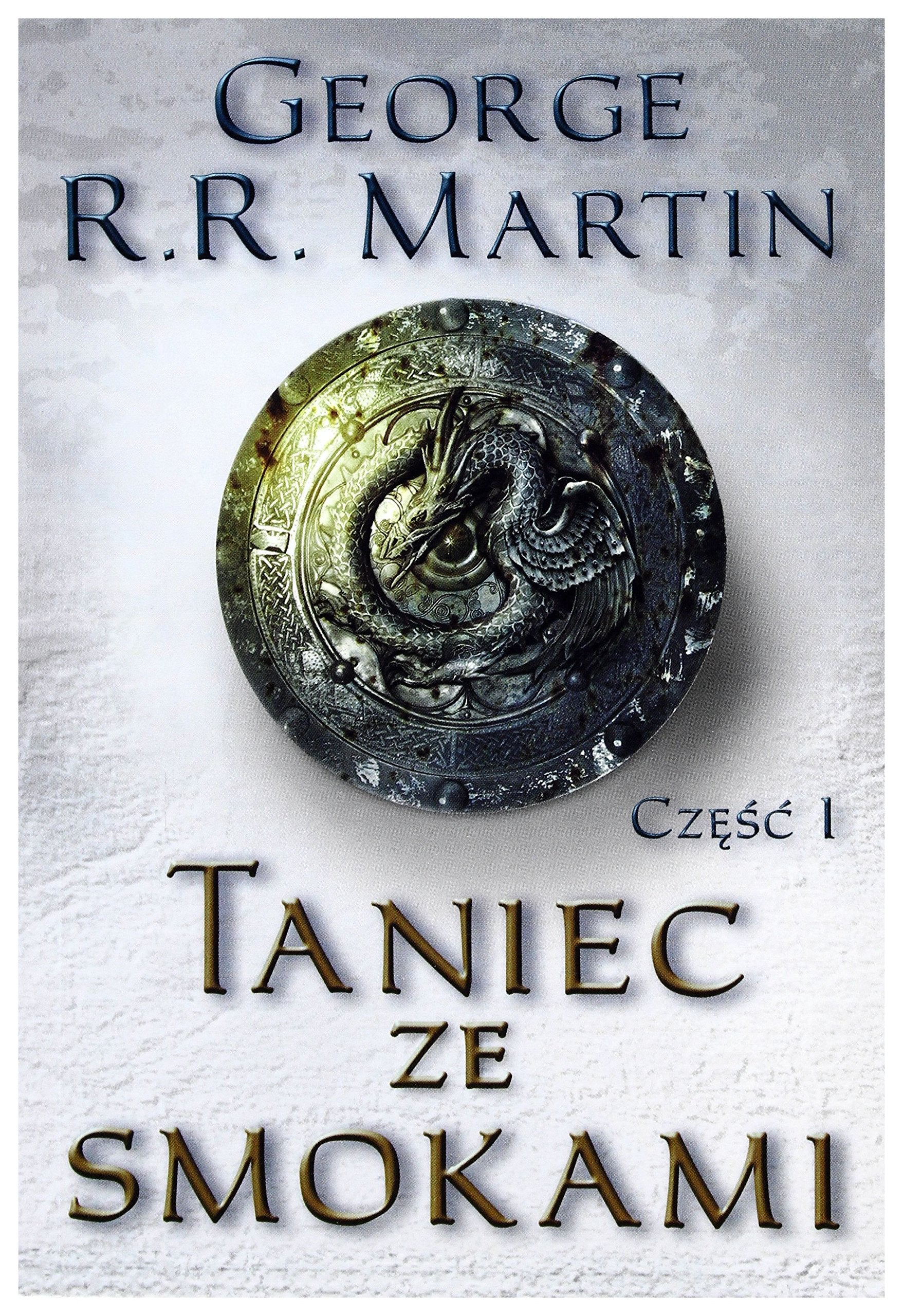 Taniec ze smokami część 1 (PIEŚŃ LODU I OGNIA) Books