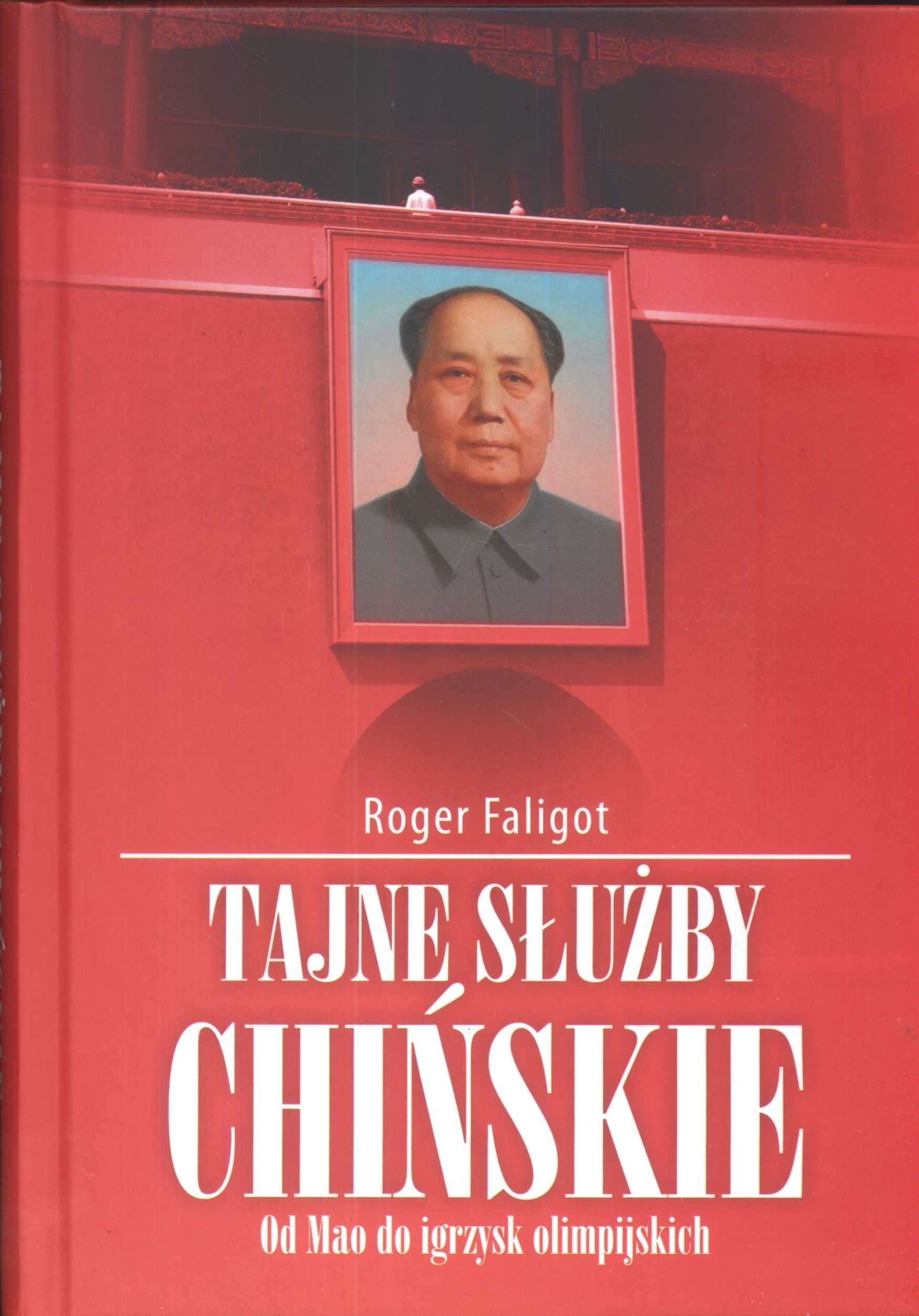 Tajne służby chińskie: Od Mao do igrzysk olimpijskich Books