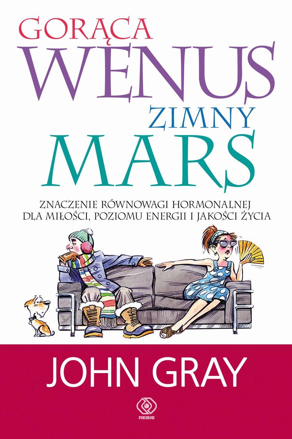 Gorąca Wenus zimny Mars: Znaczenie równowagi hormonalnej dla miłości, poziomu energii i jakości życia (PORADNIKI PSYCHOLOGICZNE) Books