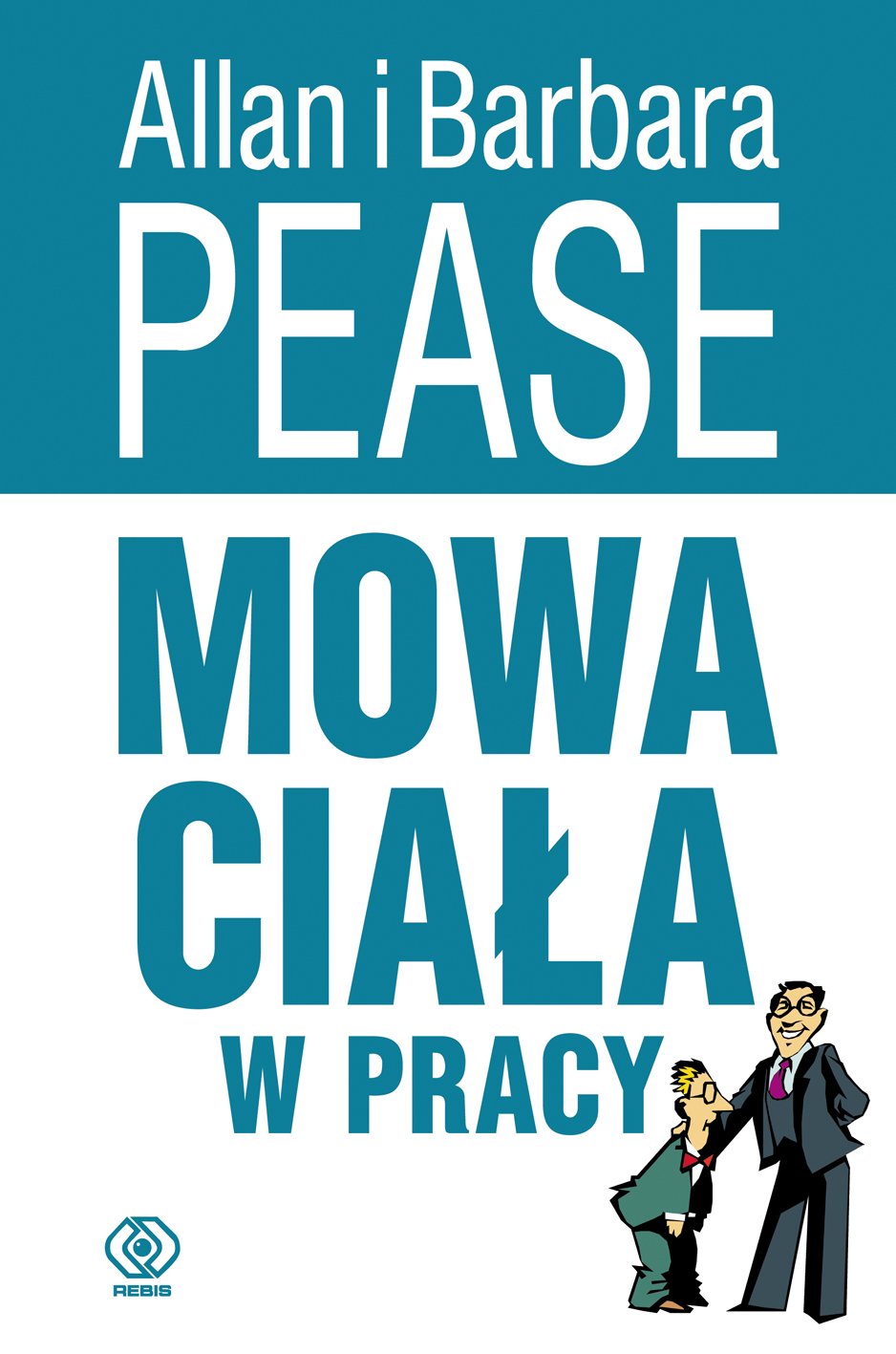 Mowa ciala w pracy (PORADNIKI PSYCHOLOGICZNE) Business, Finance & Career