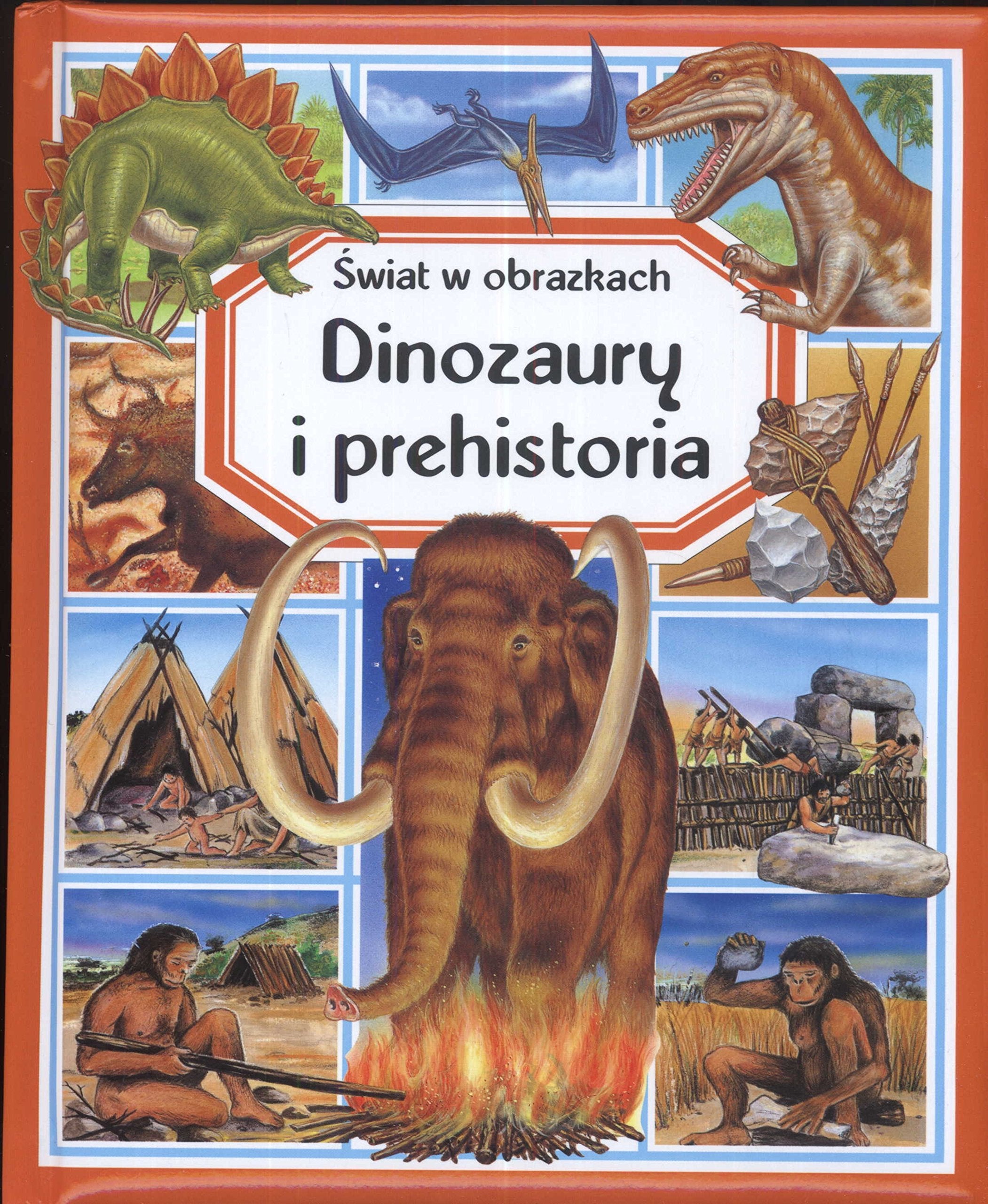 Dinozaury i prehistoria świat w obrazach book