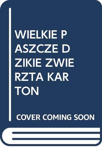 WIELKIE PASZCZE DZIKIE ZWIERZTA KARTON book