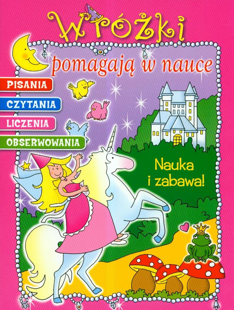 Wróżki pomagają w nauce pisania czytania liczenia obserwowania Books