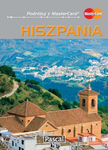 Hiszpania - przewodnik ilustrowany (PRZEWODNIKI MASTERCARD) Books