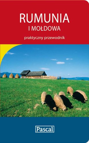 Rumunia i Mołdowa praktyczny przewodnik Books