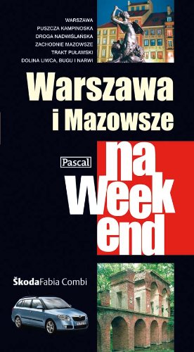 Warszawa i Mazowsze na weekend Books