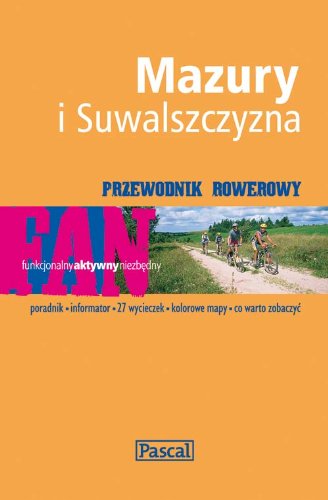 Mazury i Suwalszczyzna Przewodnik rowerowy Books
