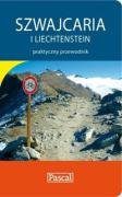 Szwajcaria i Liechtenstein praktyczny przewodnik Books