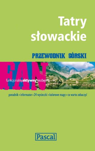Tatry Słowackie Przewodnik górski Books