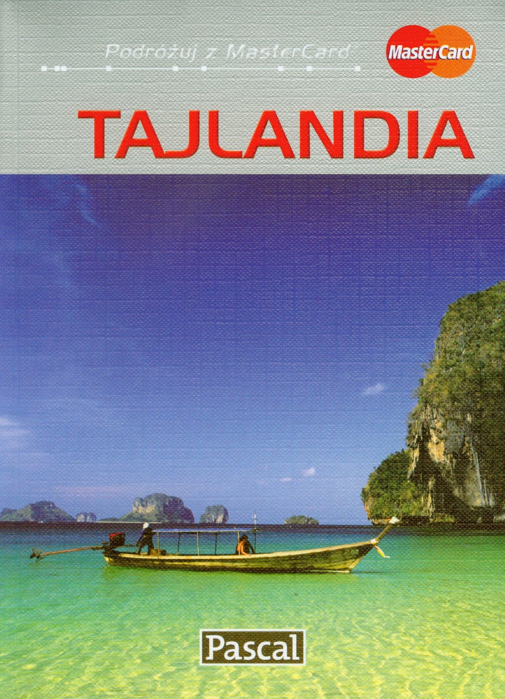 Tajlandia Przewodnik ilustrowany (PODRÓŻUJ Z MASTERCARD) Books