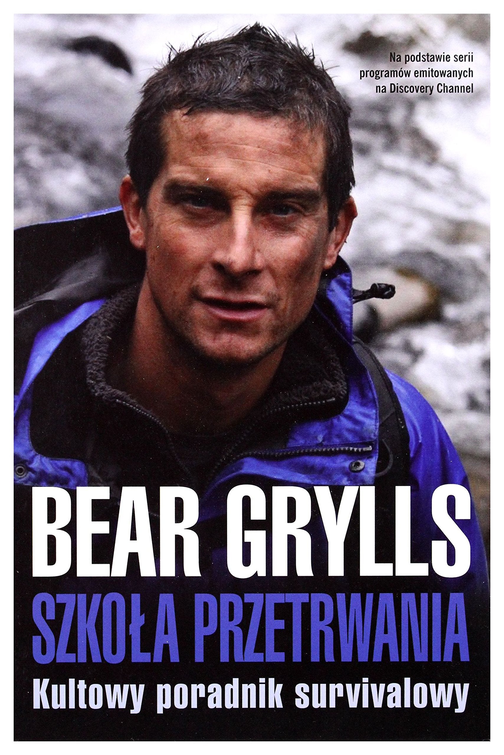 Szkola przetrwania. Kultowy poradnik survivalowy Books