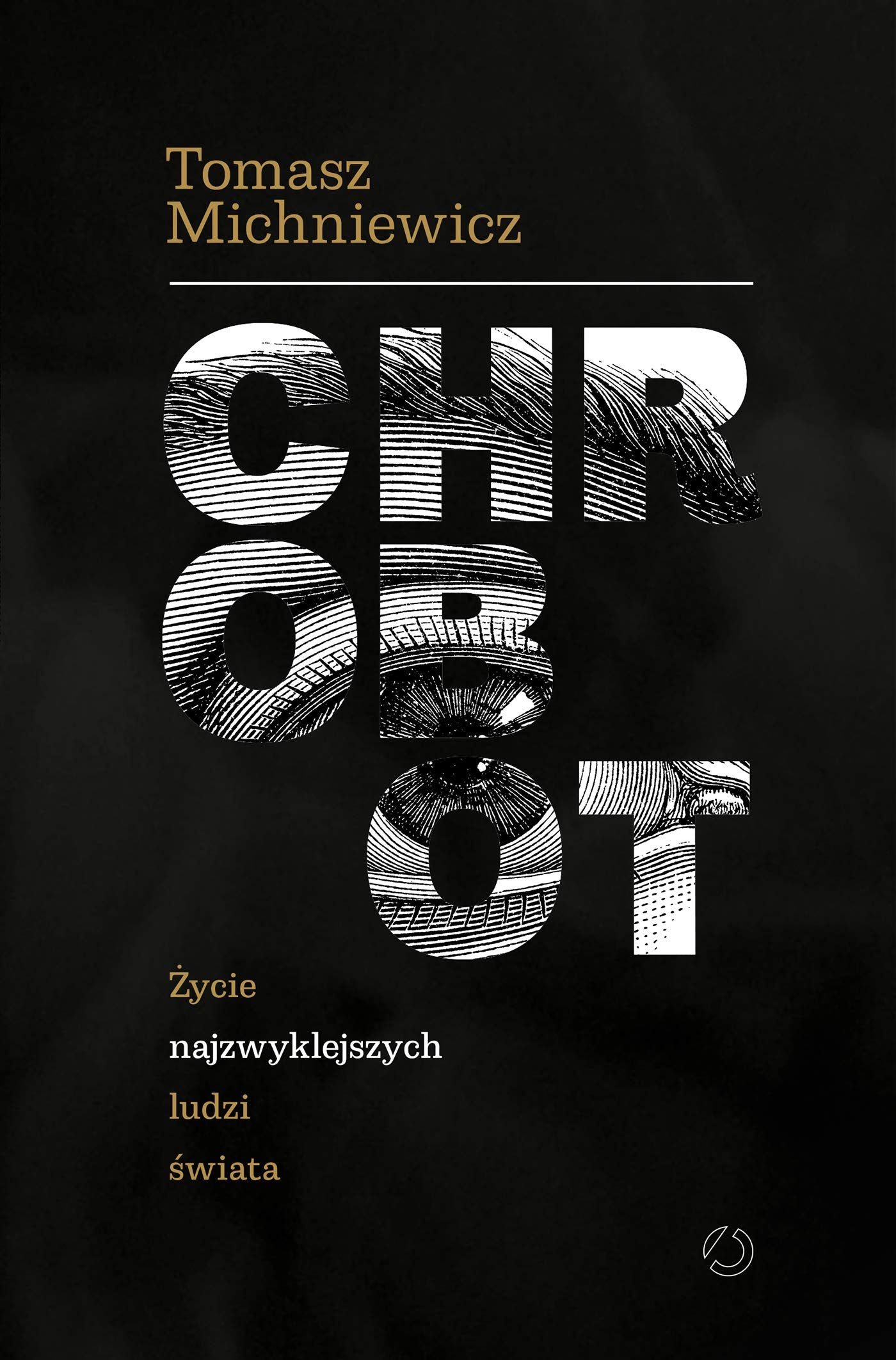 Chrobot Zycie najzwyklejszych ludzi swiata Memories
