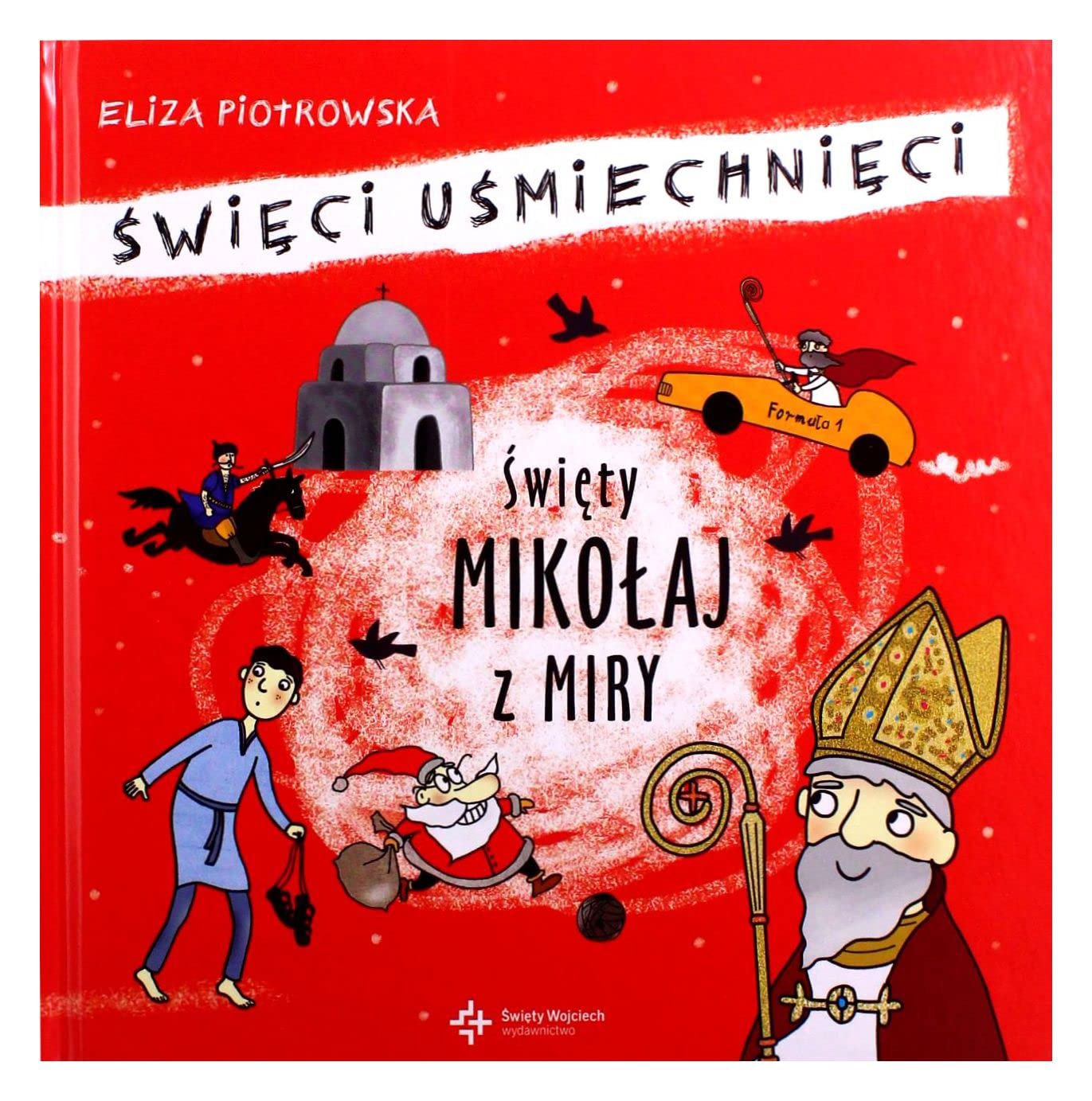 ĹwiÄty MikoĹaj z Miry. ĹwiÄci UĹmiechniÄci book