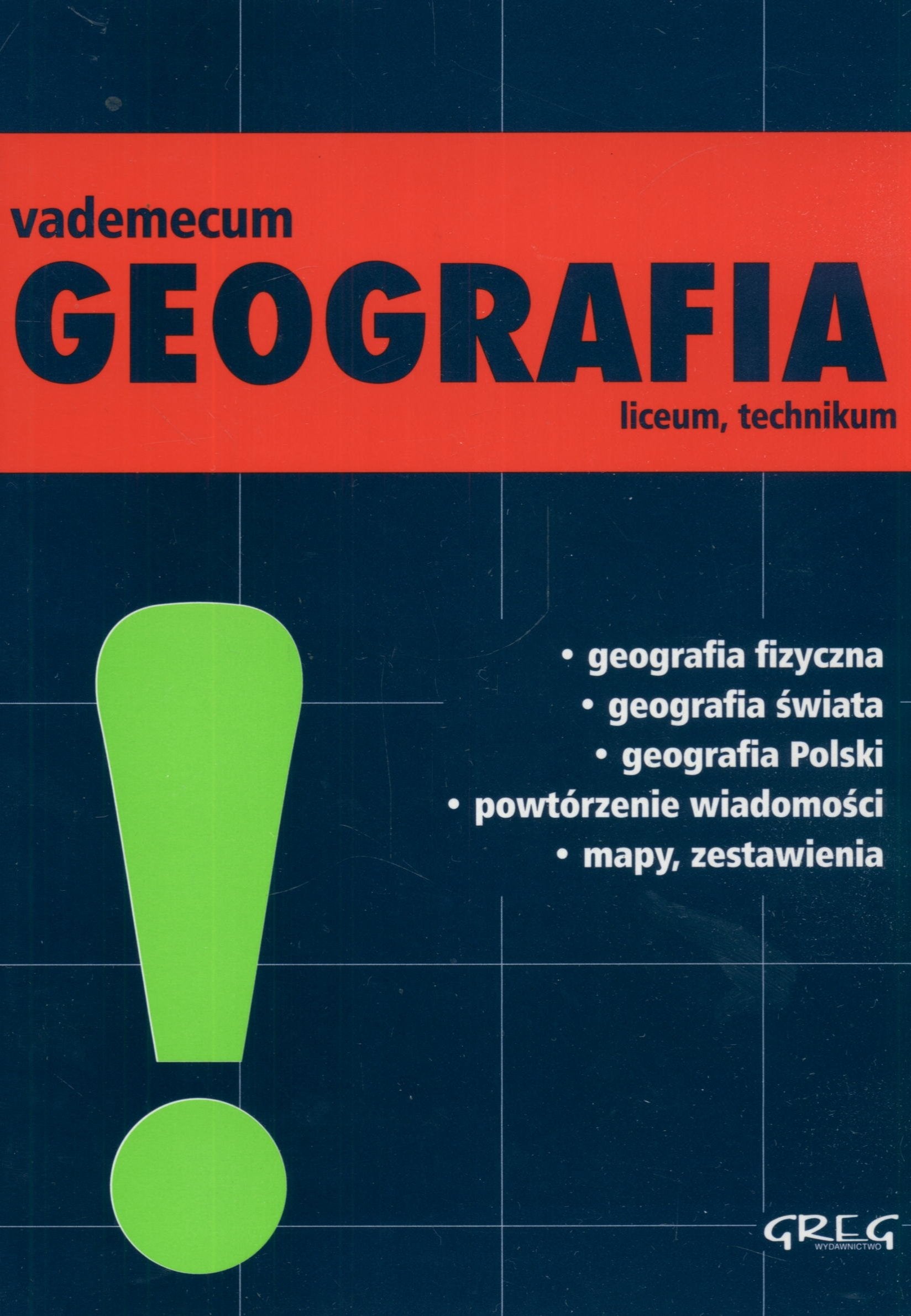 Vademecum Geografia: Liceum technikum Books