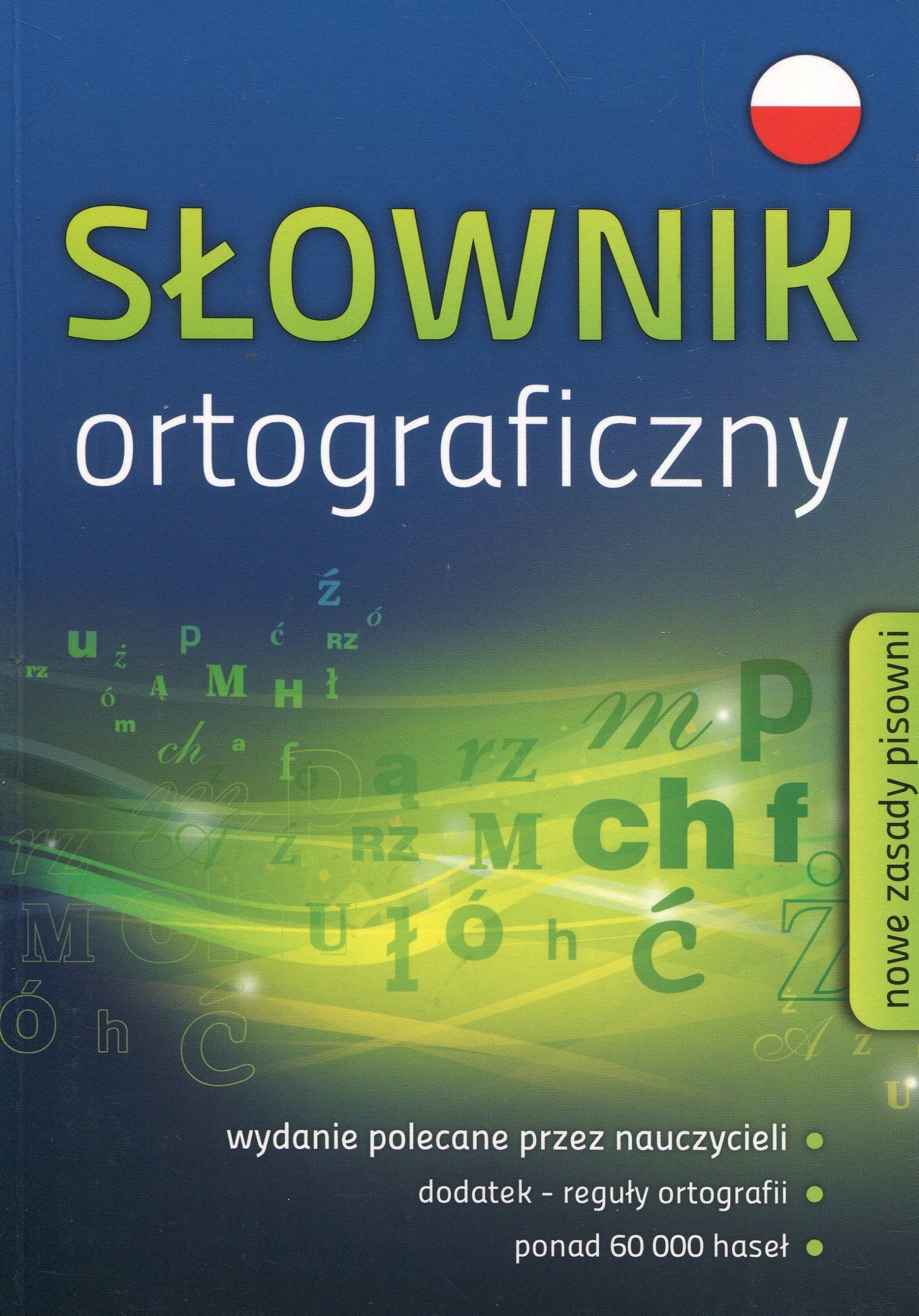 Słownik ortograficzny: nowe zasady pisowni Books