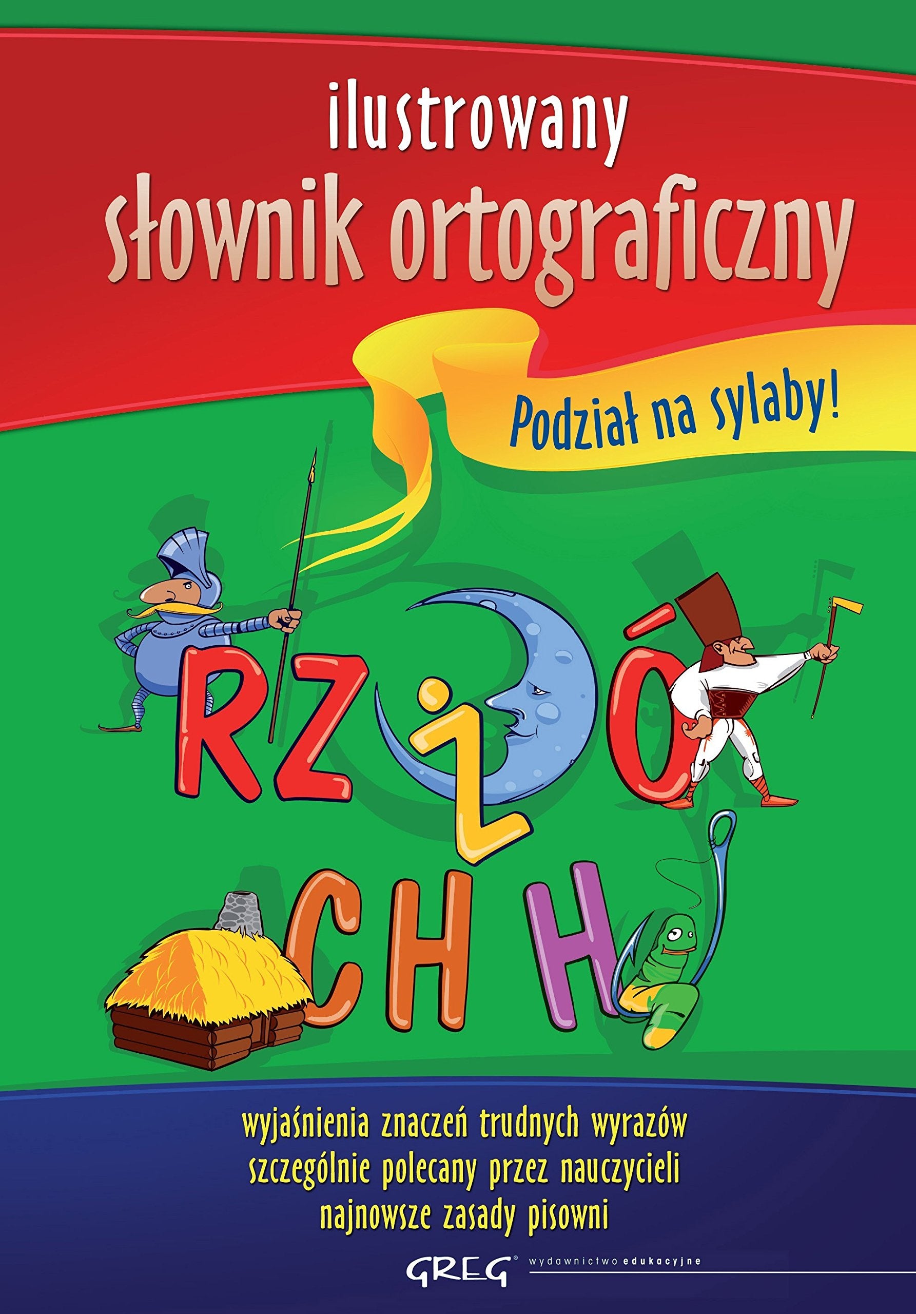 Ilustrowany slownik ortograficzny: Podzial na sylaby Books