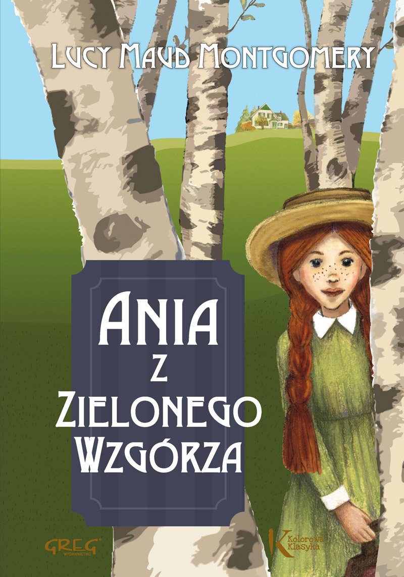 Ania z Zielonego Wzgórza book
