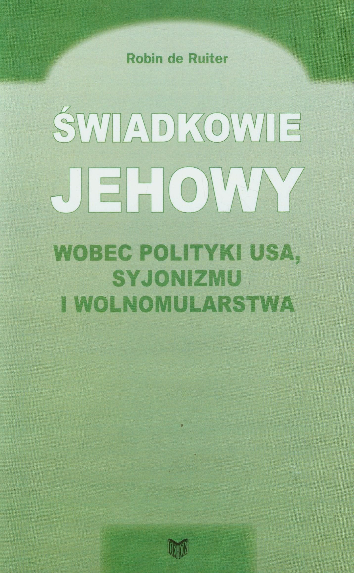 Swiadkowie Jehowy wobec polityki USA syjonizmu i wolnomularstwa Politics & Society