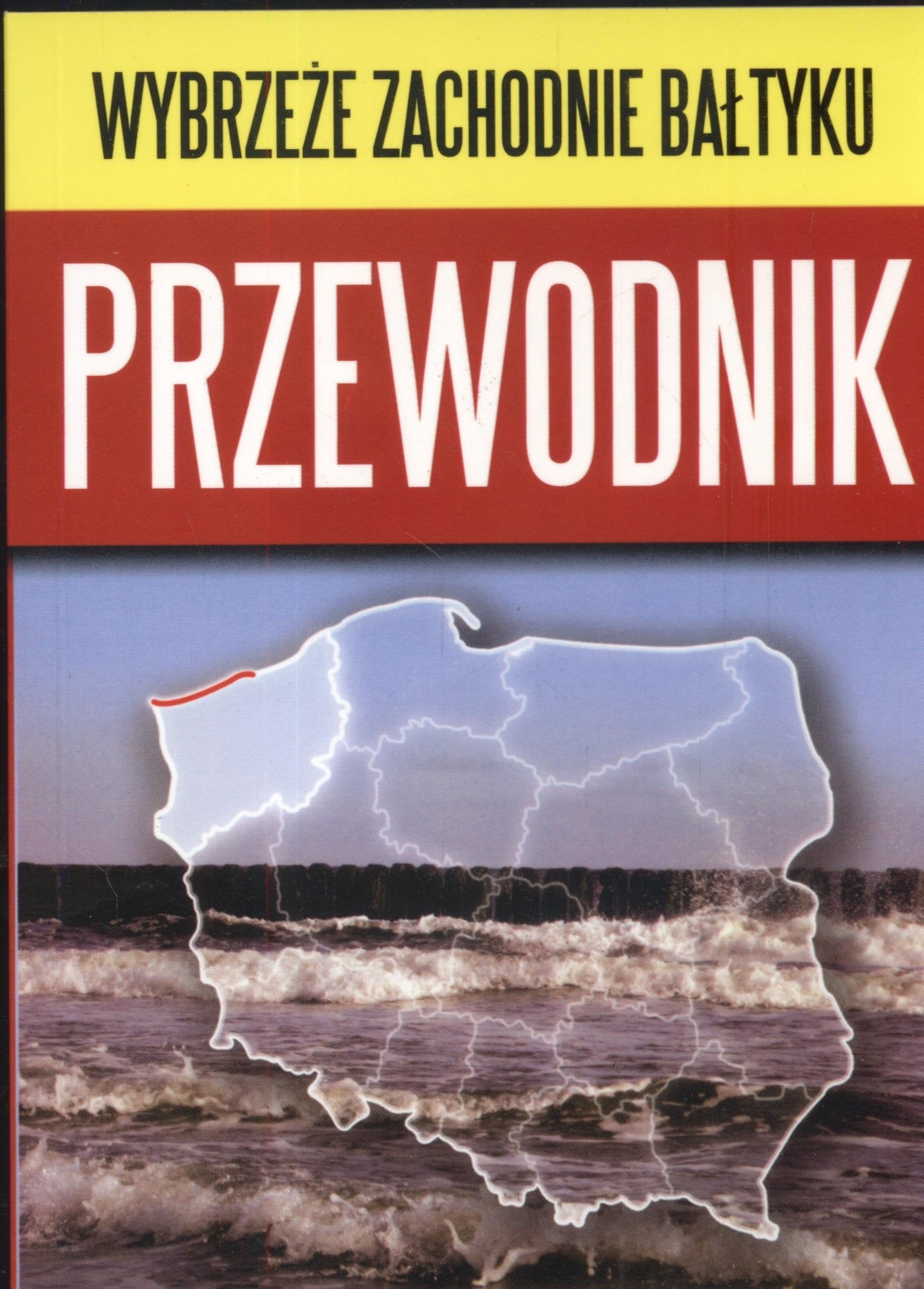 Przewodnik wybrzeze zachodnie Baltyku Books
