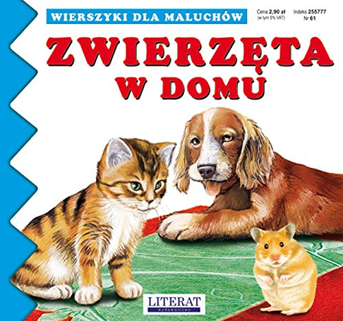 Zwierzęta w domu: Wierszyki dla maluchów Books