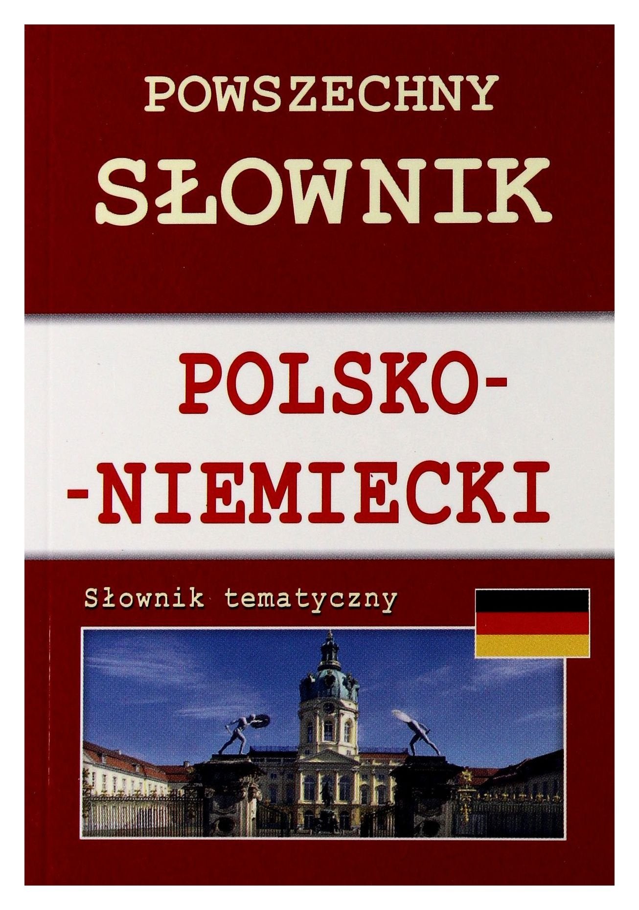 Powszechny słownik polsko-niemiecki: Słownik tematyczny Books
