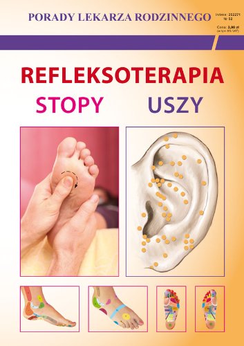 Refleksoterapia Stopy uszy: Porady lekarza rodzinnego Books